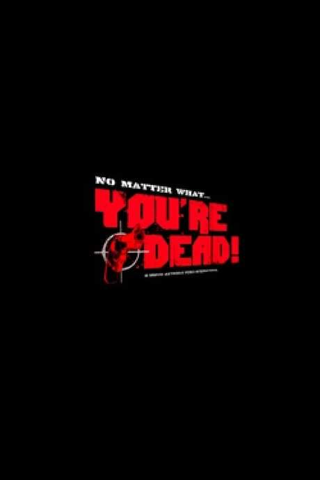 You’re Dead